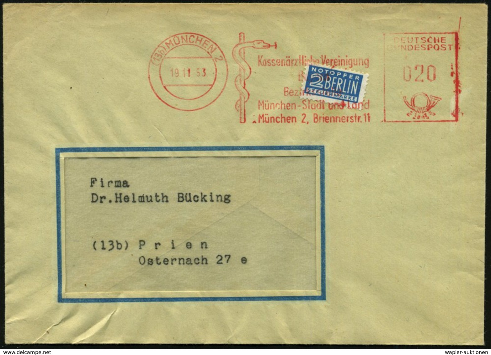 1953 (19.11.) (13 B) MÜNCHEN 2, Absender-Freistempel: Kassenärztliche Vereinigung.. Bezirksstelle München Stadt U. Land  - Other & Unclassified