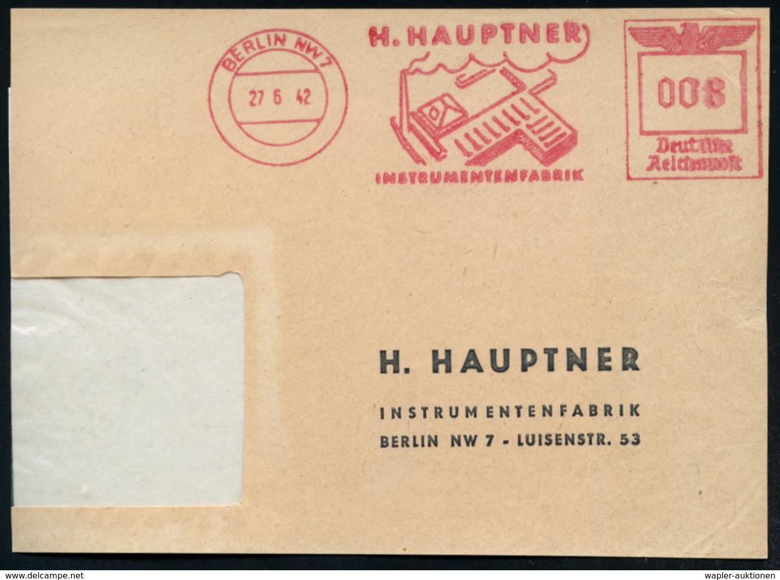 1942 (27.6.) BERLIN NW 7, Absender-Freistempel: H. HAUPTNER, INSTRUMENTENFABRIK (Fabrik) = Hersteller Von Humanmedizinis - Other & Unclassified