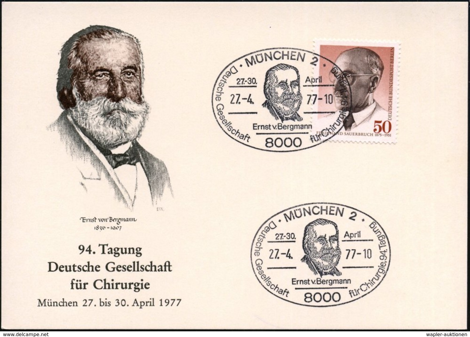 1977 (27.4.) 8000 MÜNCHEN 2, Sonderstempel: Deutsche Gesellschaft Für Chirurgie 94. Tagung, Ernst V. Bergmann (Kopfbild) - Other & Unclassified