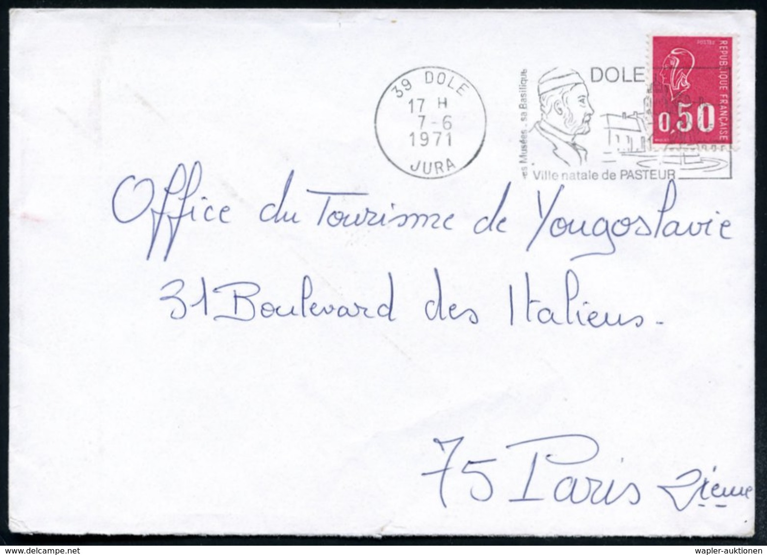 1971 (7.6.) FRANKREICH, Maschinen-Werbestempel: 39 DOLE, JURA: Ville Natale De PASTEUR (Brustbild Pasteur) Inl.-Brief -  - Autres & Non Classés