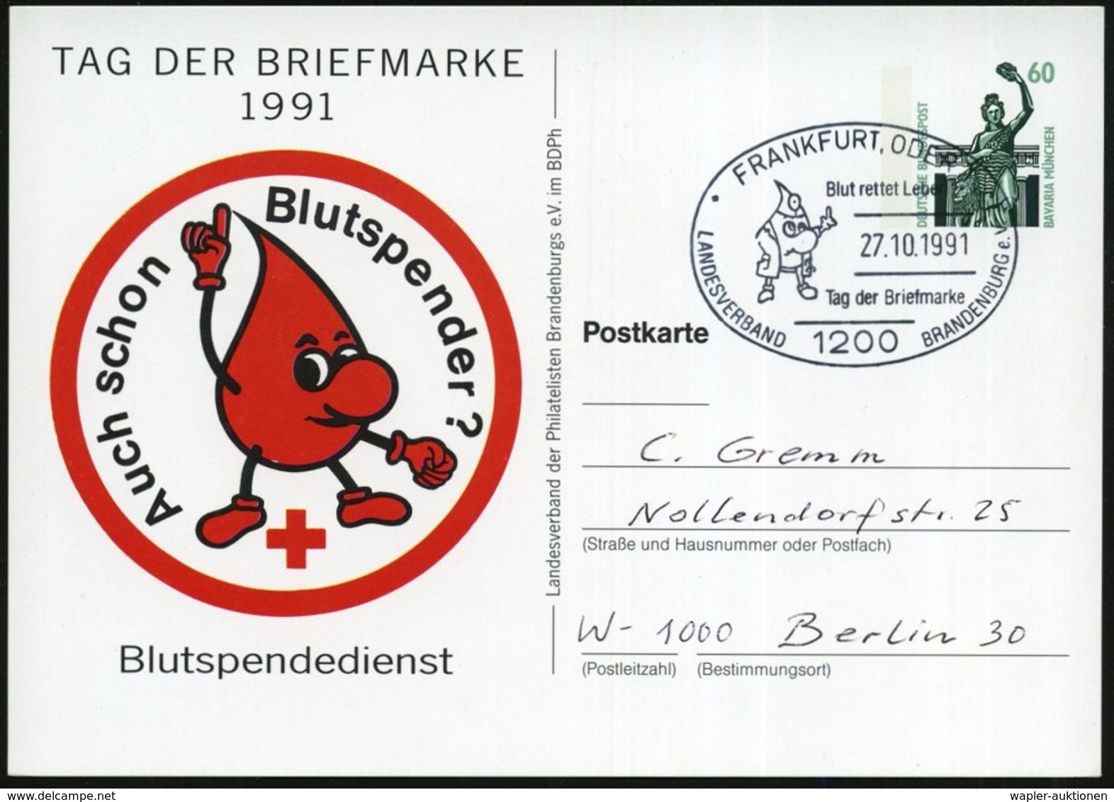 1991 (27.10.) 1200 FRANKFURT, ODER 1, PP 60 Pf. Baviaria: Auch Schon Blutspender? TAG DER BRIEFMARKE (Blutstropfen-Comic - Other & Unclassified