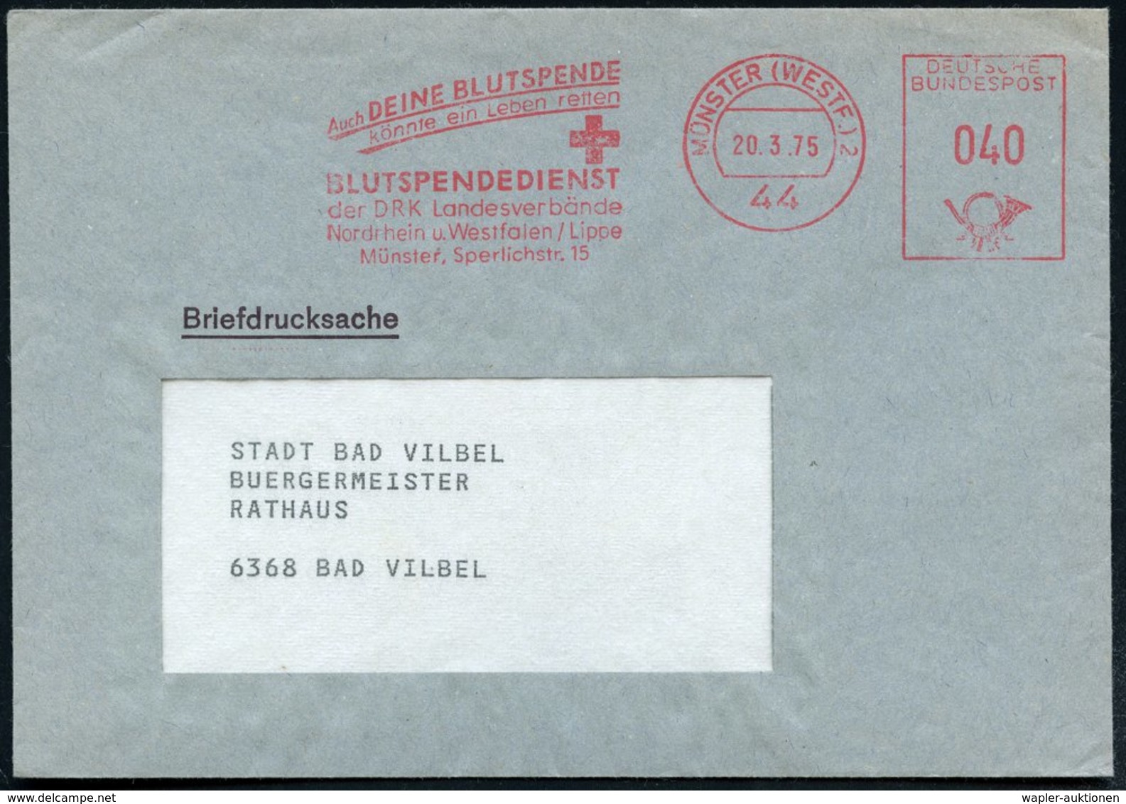 1975 (20.3.) 44 MÜNSTER (WESTF.) 2, Absender-Freistempel: Auch DEINE BLUTSPENDE Könnte Ein Leben Retten, BLUTSPENDEDIENS - Other & Unclassified