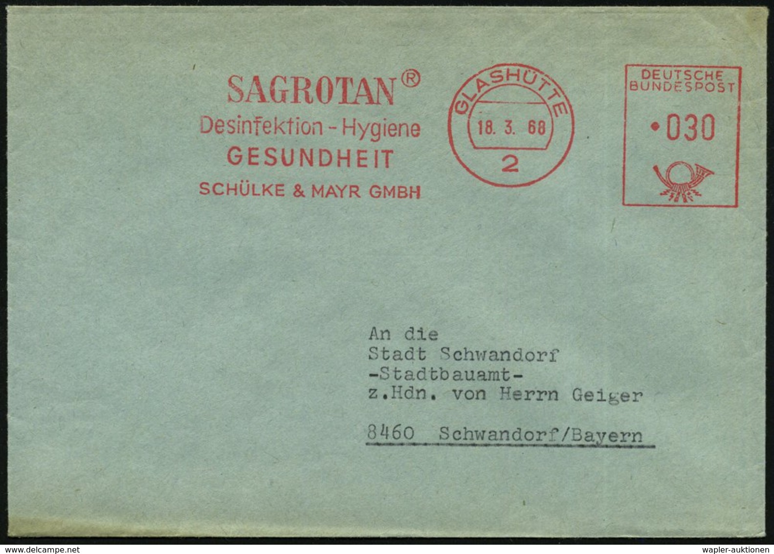 1968 (18.3.) 2 GLASHÜTTE, Absender-Freistempel: SAGROTAN, Desinfektion - Hygiene GESUNDHEIT, SCHÜLKE & MAYR GMBH, Fernbr - Sonstige & Ohne Zuordnung