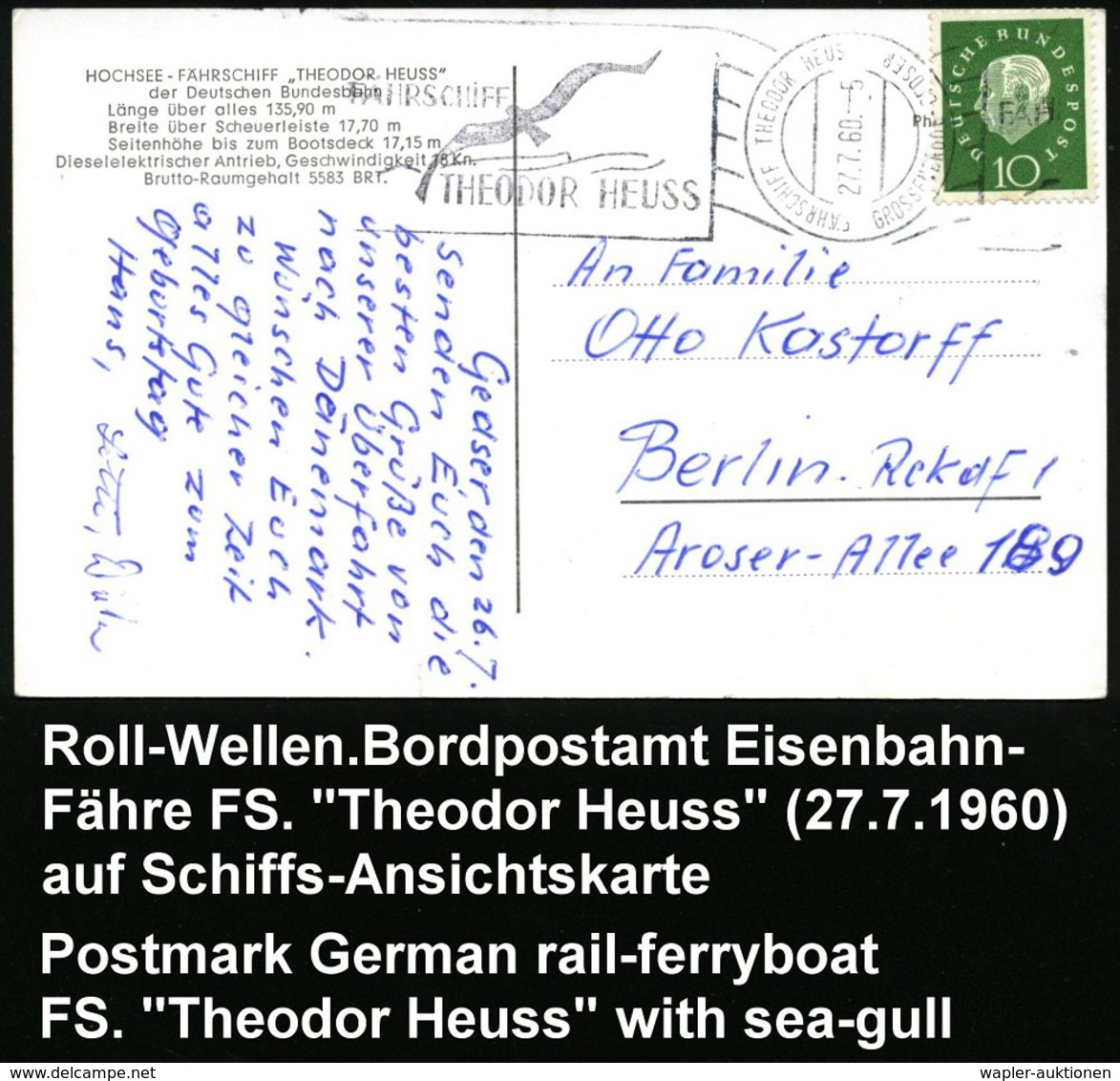 1960 (27.7.) B.R.D., Bordpost Roll-Wellenstempel: FÄHRSCHIFF THEODOR HEUSS GROSSENBRODE - GEDSER (Möwe) Auf S/ W.-Foto-A - Other & Unclassified