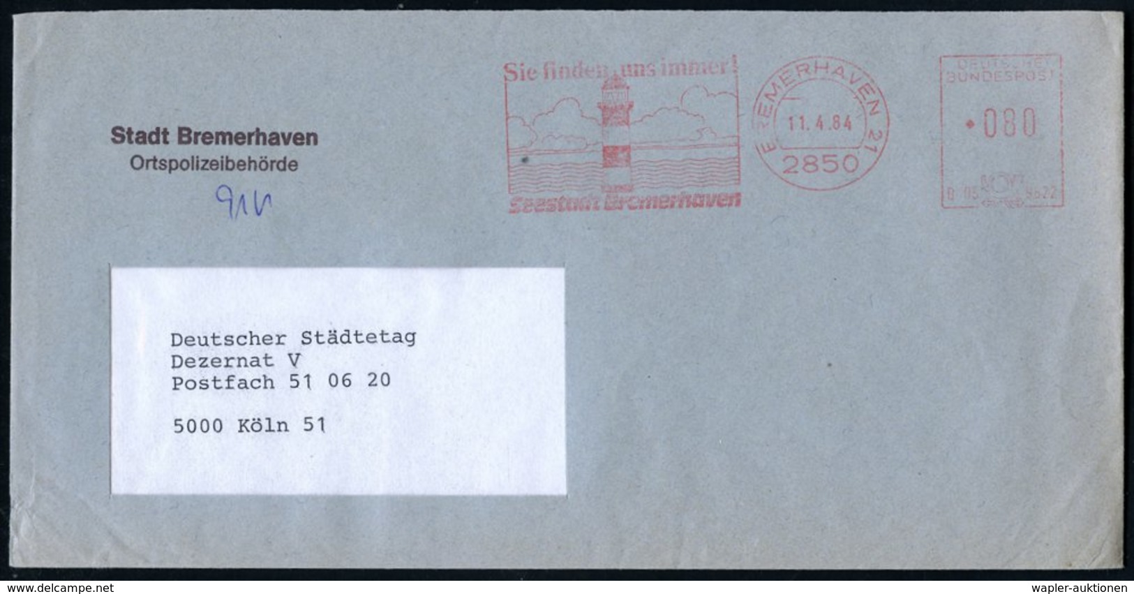 1984 (11.4.) 2850 BREMERHAVEN 21, Absender-Freistempel: Sie Finden Uns Immer, Seestadt Bremerhaven = Leuchtturm Brinkama - Other & Unclassified