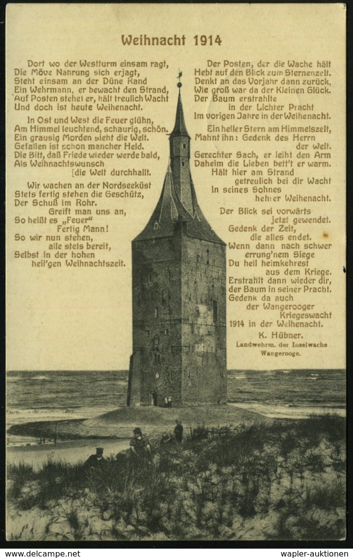 1914 (22.12.) WANGEROOG, 1K-Gitter + Briefstempel: Wangeroog-Kompagnie Seebataillon, Wangerooger Weihnachts-Feldpost-Ak. - Otros & Sin Clasificación