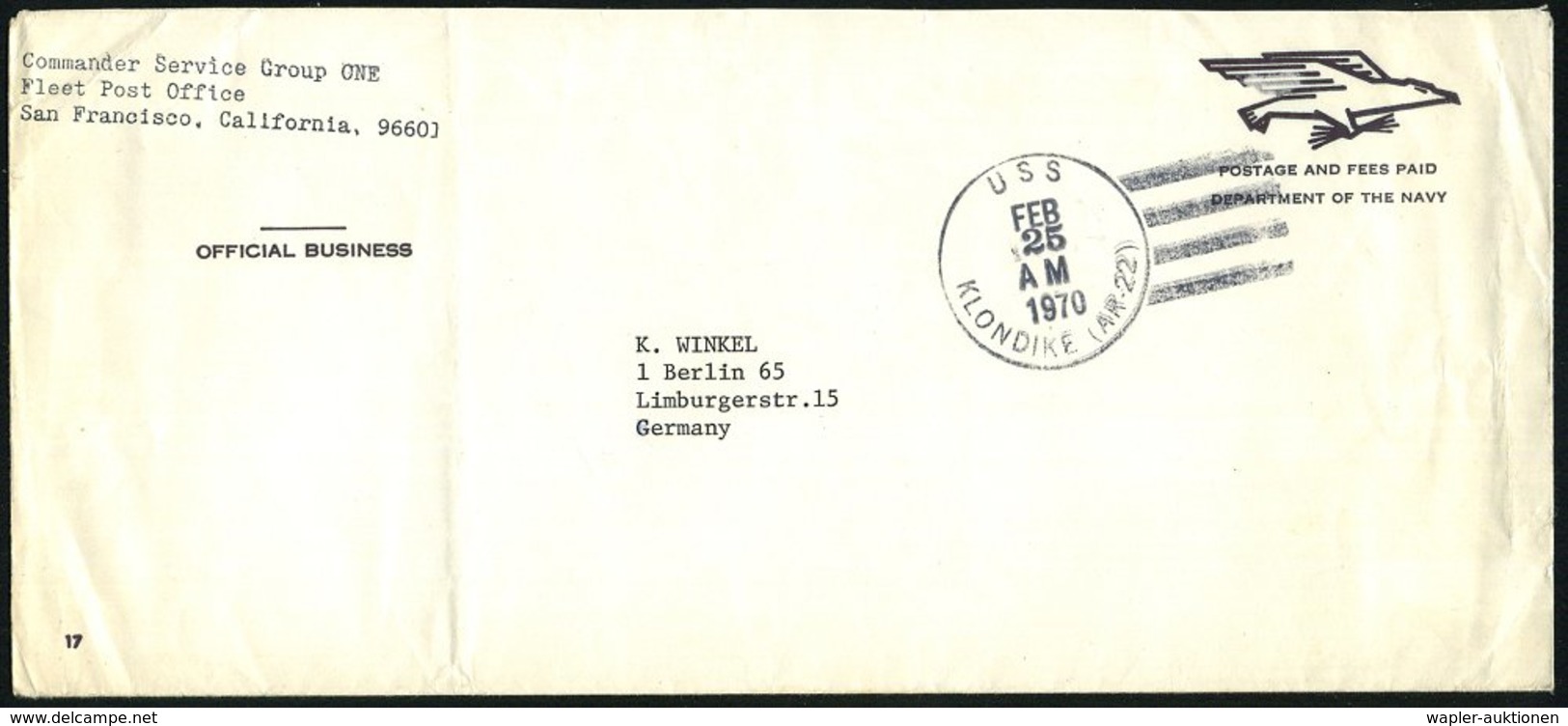 1970 (25.2.) U.S.A., 1K-Bordpost-Killer: U S S , KLONDIKE (AR-22 = Zerstörer-Troßschiff, 1945 - 1970) Auf Marine-Dienstb - Other & Unclassified