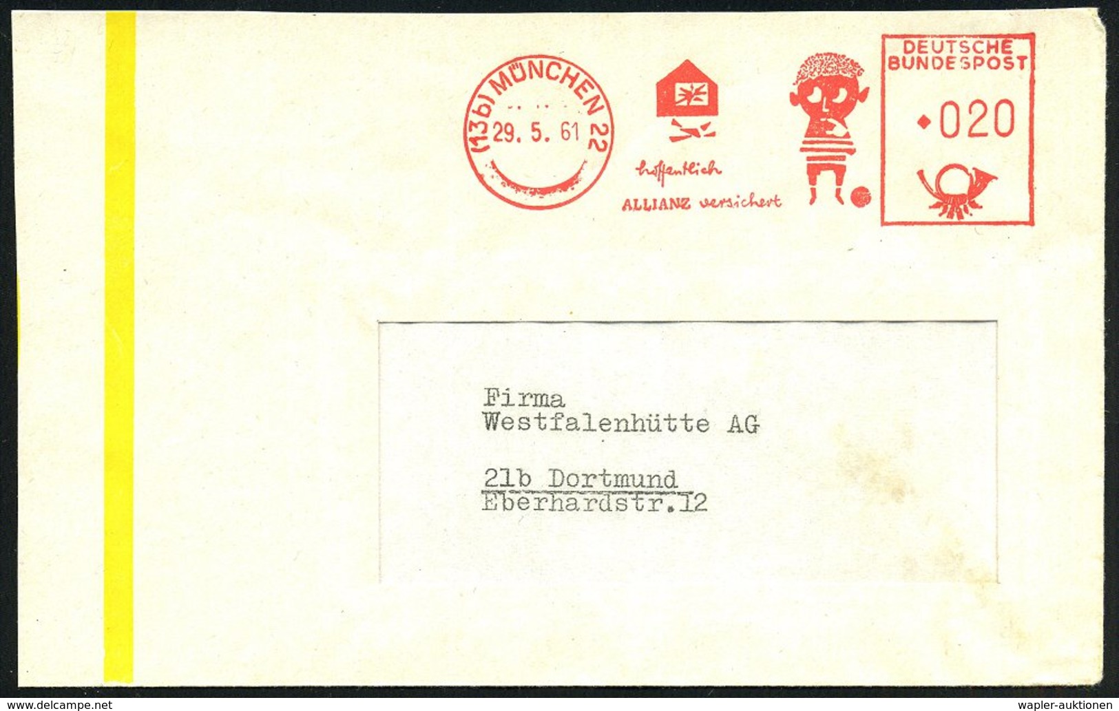 1961 (13 B) MÜNCHEN 22, Absender-Freistempel: Hoffentlich ALLIANZ Versichert = Junge Mit Fußball, Zerschossene Fenstersc - Other & Unclassified