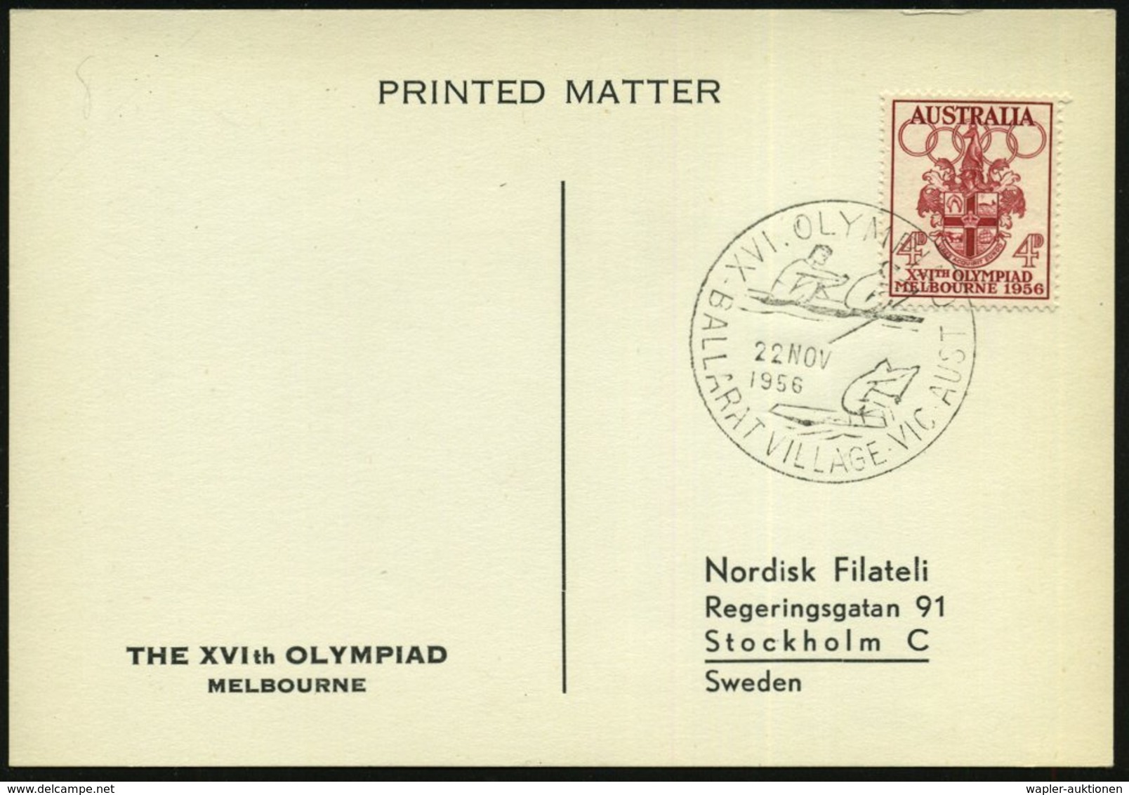 1956 (22.11.) AUSTRALIEN, Sonderstempel: BALLARAT VILLAGE VIC., XVI. OLYMPIAD = Kanu-Einer, Rudern Zweier, EF 4 P. XVI.  - Other & Unclassified