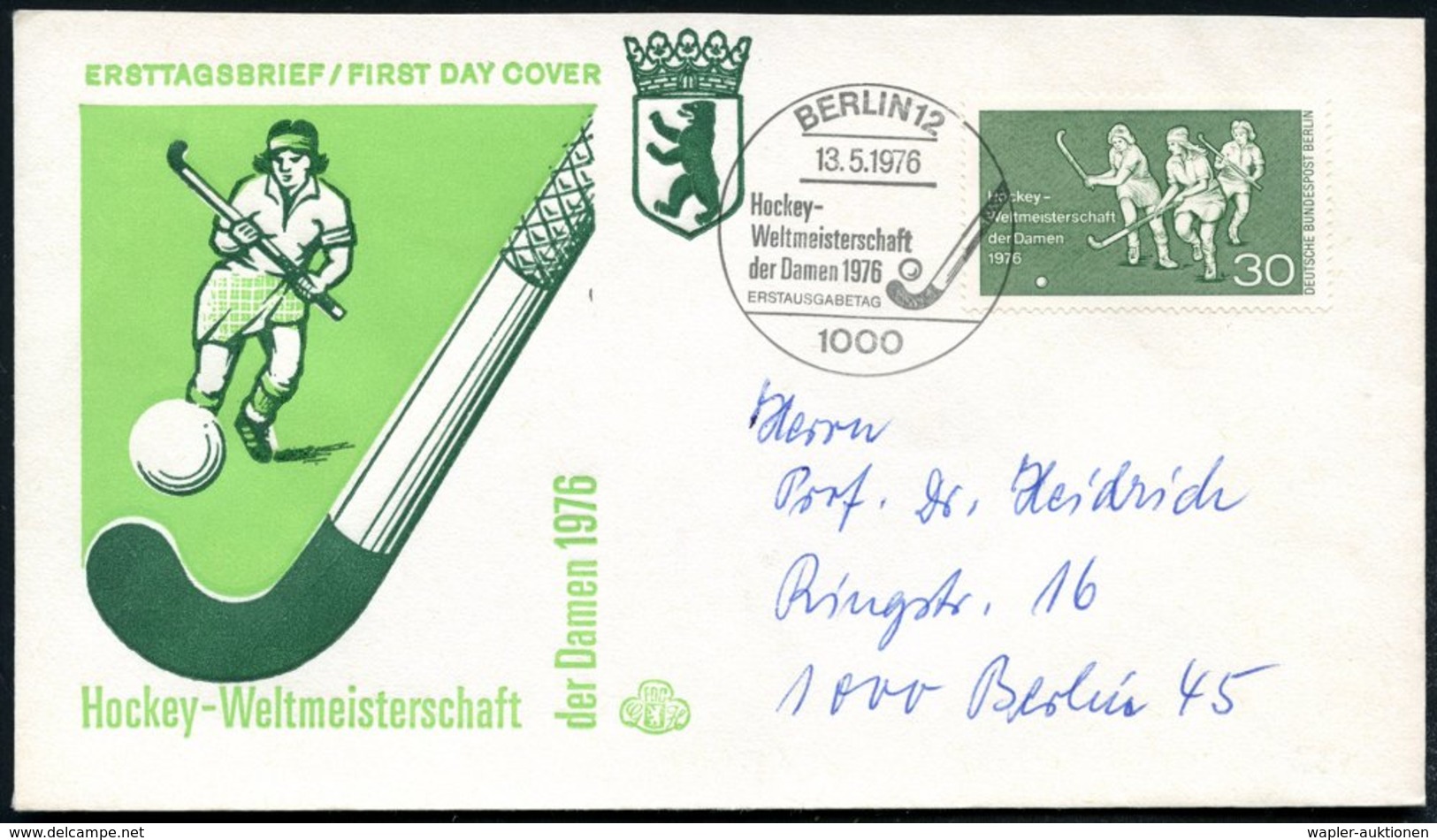 1976 (13.5.) BERLIN, 30 Pf. Hockey-WM Damen, EF + ET-Sonderstempel: 1000 BERLIN 12 (Hockey-Schläger U. Ball) Orts-FDC-So - Other & Unclassified