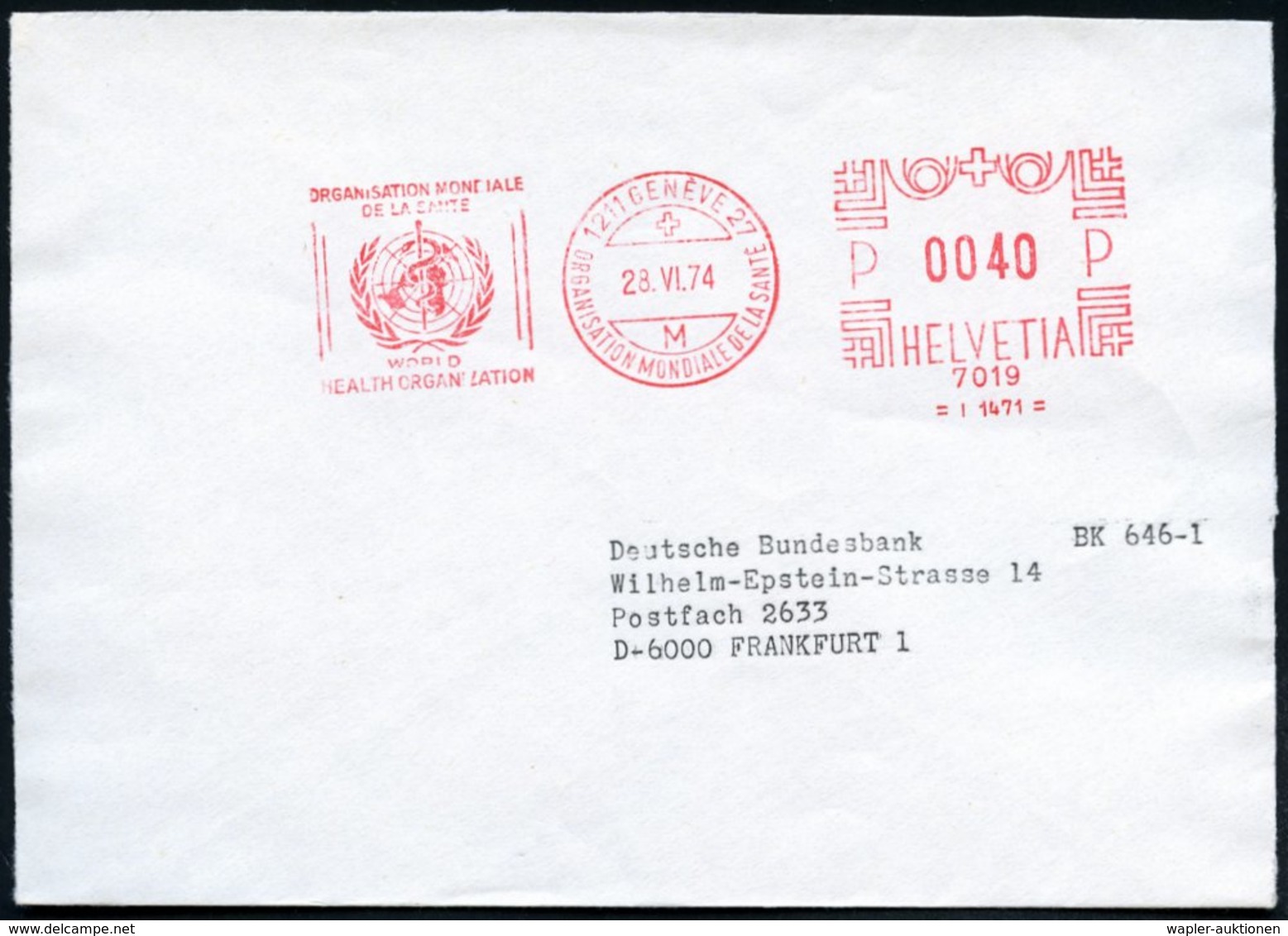1974 SCHWEIZ, Absender-Freistempel: 1211 GENEVE 27, ORGANISATION MONDIALE DE LA SANTE (WHO-Logo) Rs. Desgl. Absender-Vor - Other & Unclassified