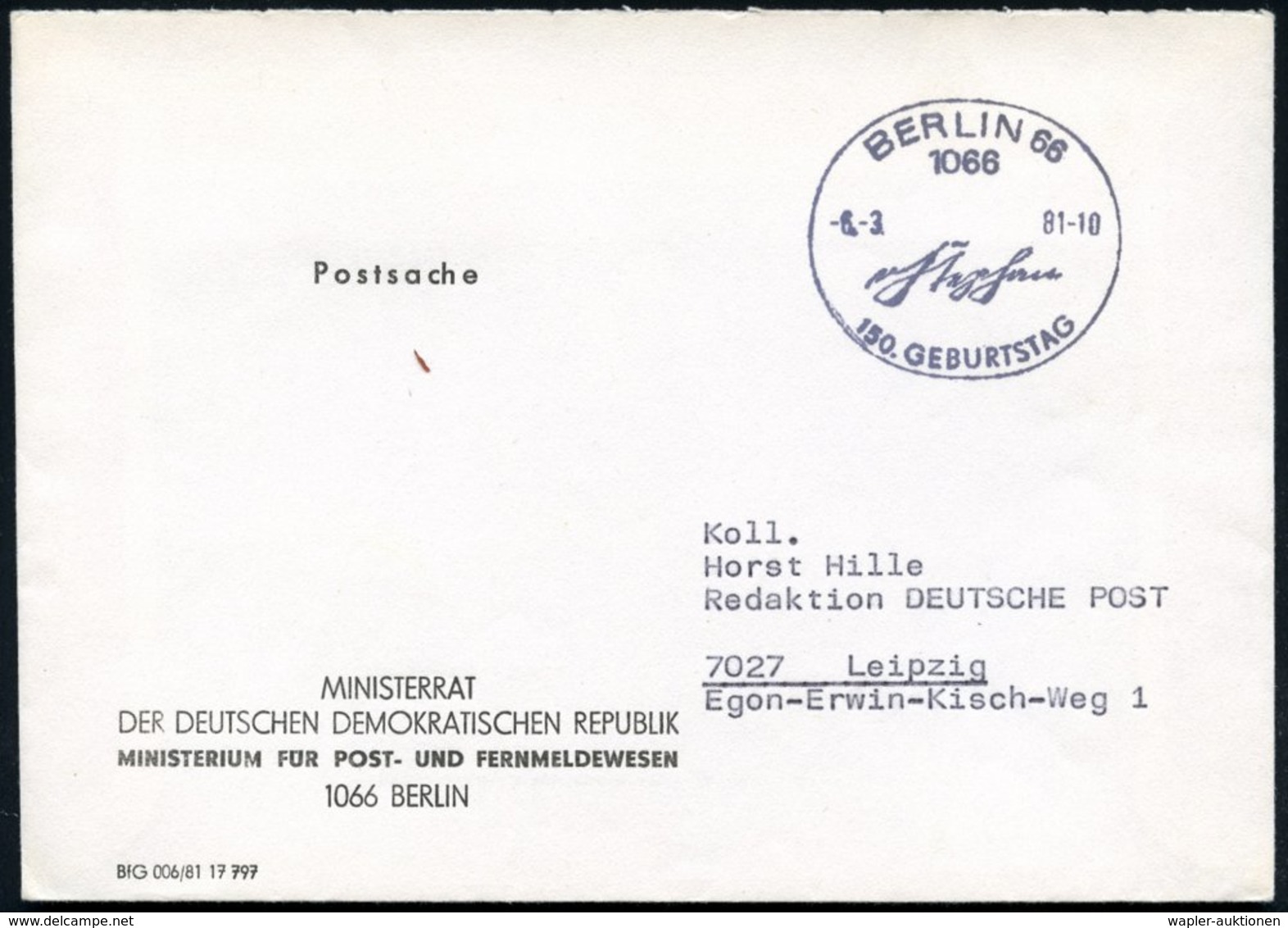 1981 (6.3.) 1066 BERLIN 66, Sonderstempel: V Stephan, 150. GEBURTSTAG Auf Markenlosem Dienstbrief: MINISTERRAT DER DDR,  - Other & Unclassified