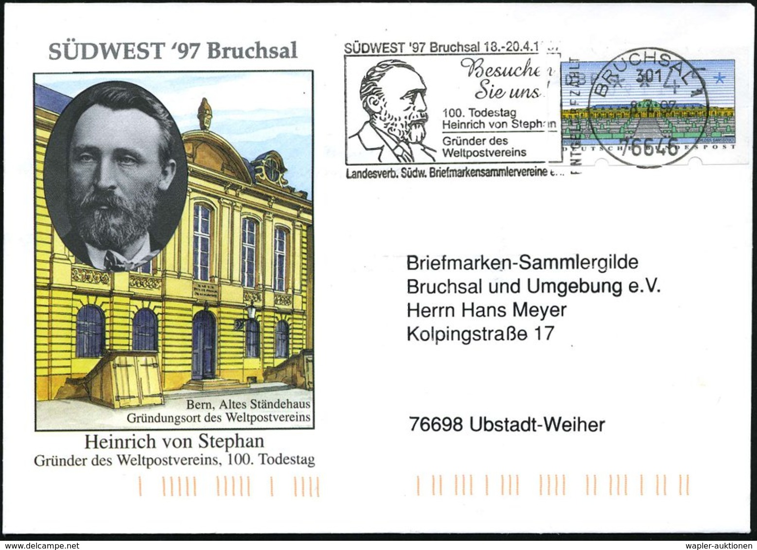 1997 (8.7.) 76646 BRUCHSAL 1, Absenderstempel "301": SÜDWEST '97.. 100. Todestag Heinr. V. Stephan, Gründer Des Weltpost - Other & Unclassified