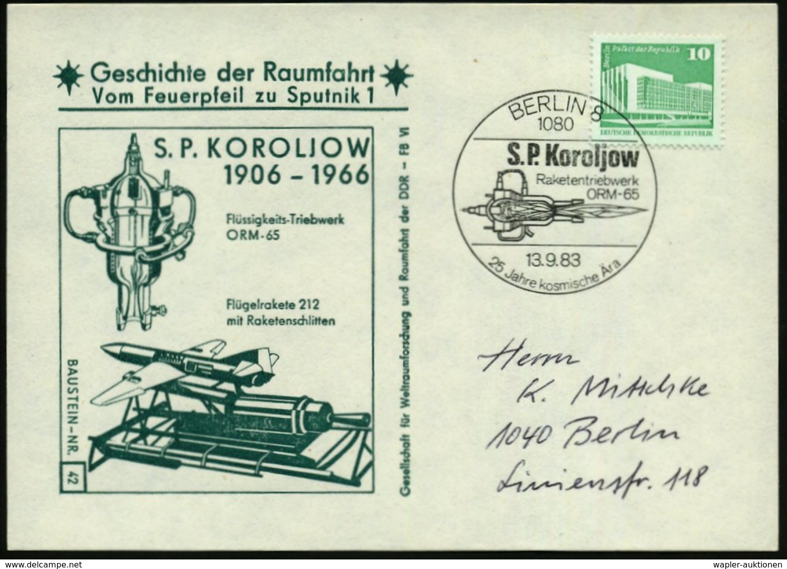1983 (13.9.) 1080 BERLIN 8, Sonderstempel: S. P. Koroljow, Raketentriebwerk ORM-65.. , Passende Sonderkarte: Flüssigkeit - Other & Unclassified