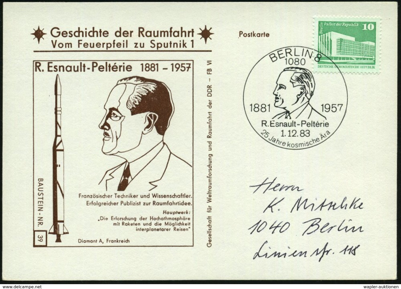 1983 (1.12.) 1080 BERLIN 8, Sonderstempel: R. Esnault-Pelterie, 1881 1957..  (Brustbild), Passende Sonderkarte: R. Esnau - Other & Unclassified