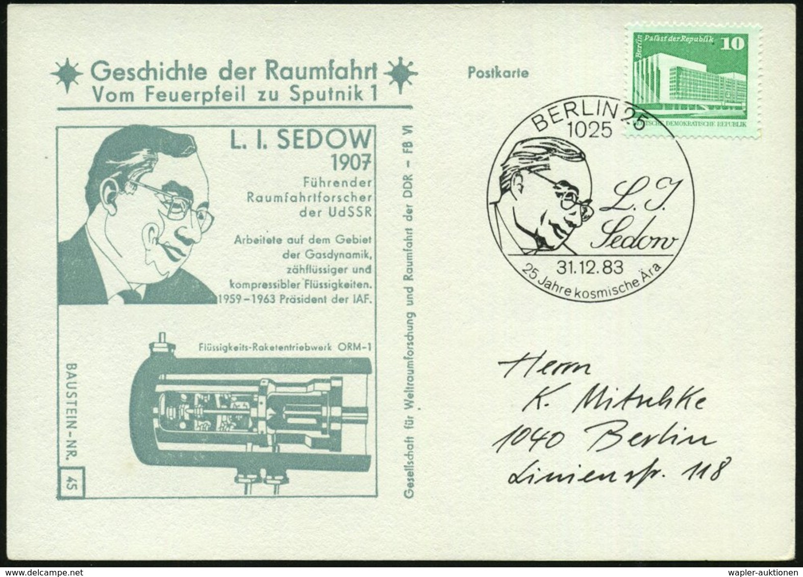 1983 (31.12.) 1025 BERLIN 25, Sonderstempel: L. J. Sedow..  (Kopfbild), Passende Sonderkarte: L. I. SEDOW, Raketenforsch - Other & Unclassified