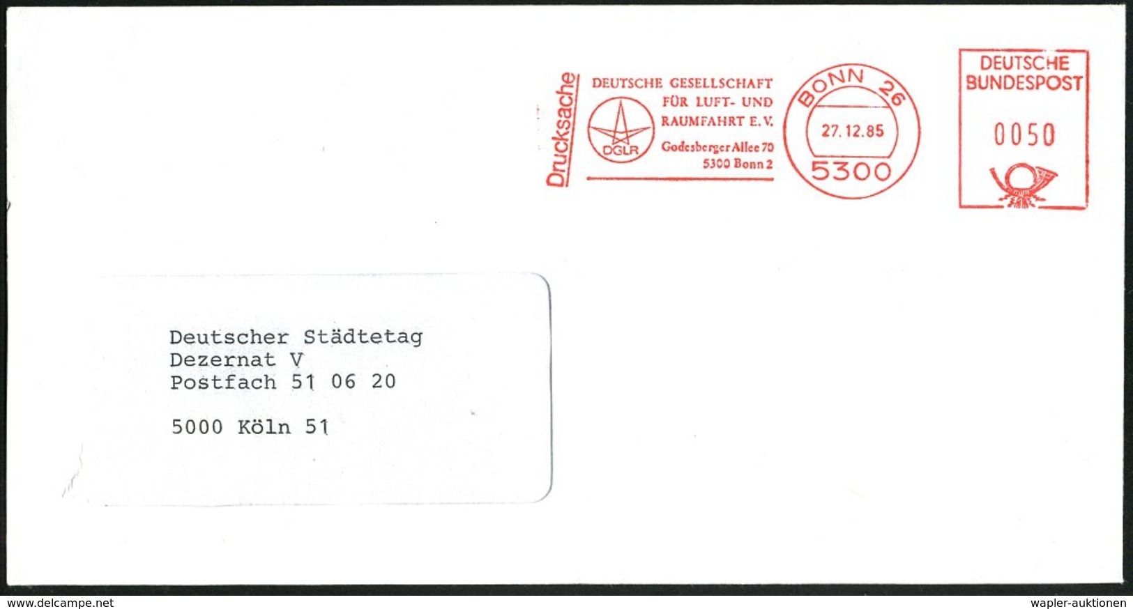 1985 (27.12.) 5300 BONN 26, Absender-Freistempel: DGLR DEUTSCHE GESELLSCHAFT FÜR LUFT- U. RAUMFAHRT.. (Monogramm-Logo) I - Other & Unclassified