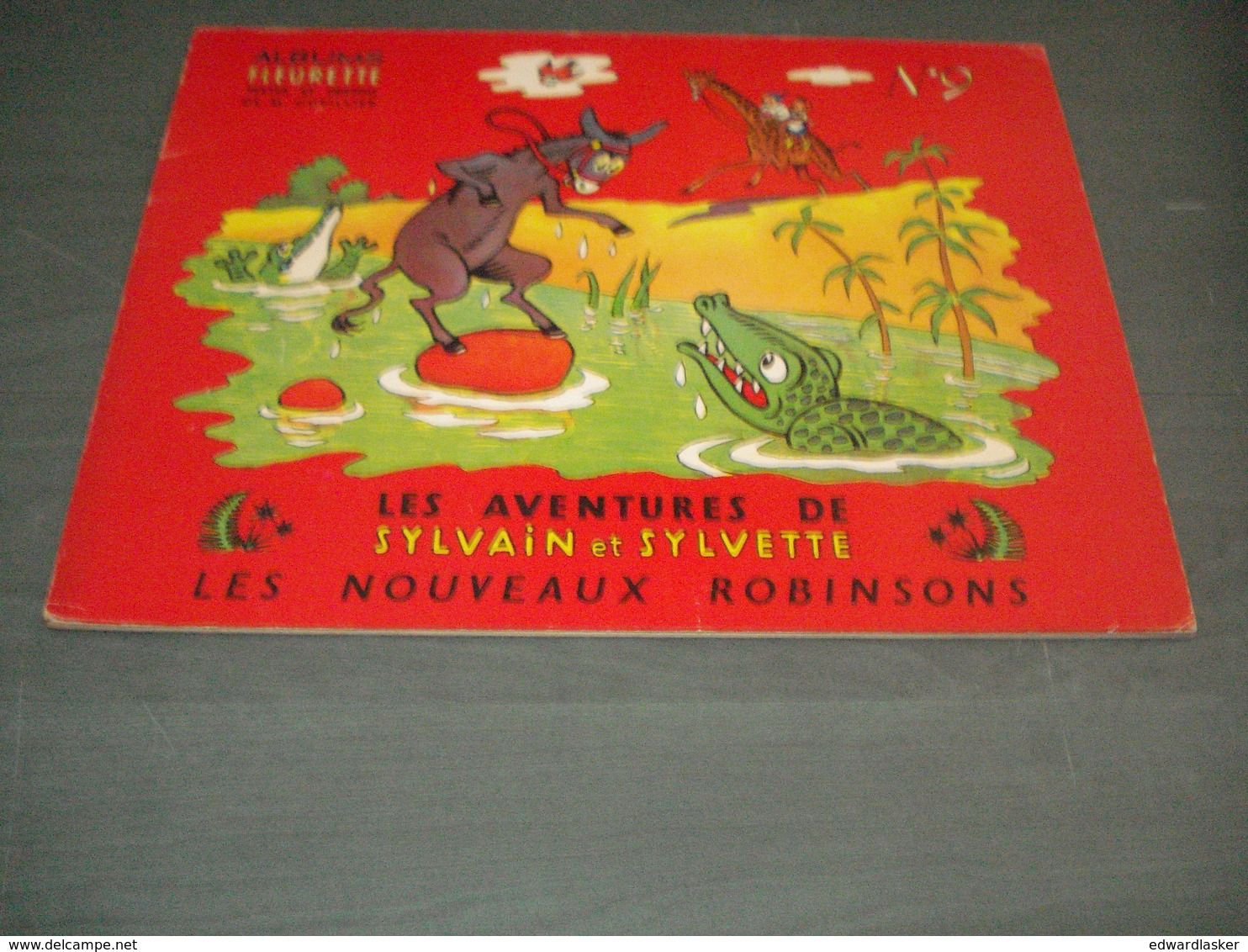 SYLVAIN Et SYLVETTE N°9 : Les Nouveaux Robinsons - Albums Fleurette Réimp. 1956 - BE - Sylvain Et Sylvette