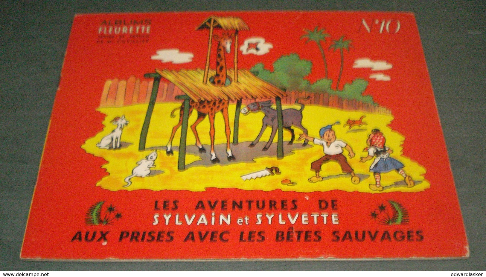 SYLVAIN Et SYLVETTE N°10 : Aux Prises Avec Les Bêtes Sauvages - Albums Fleurette Réimp. (1960 ?) - BE - Sylvain Et Sylvette