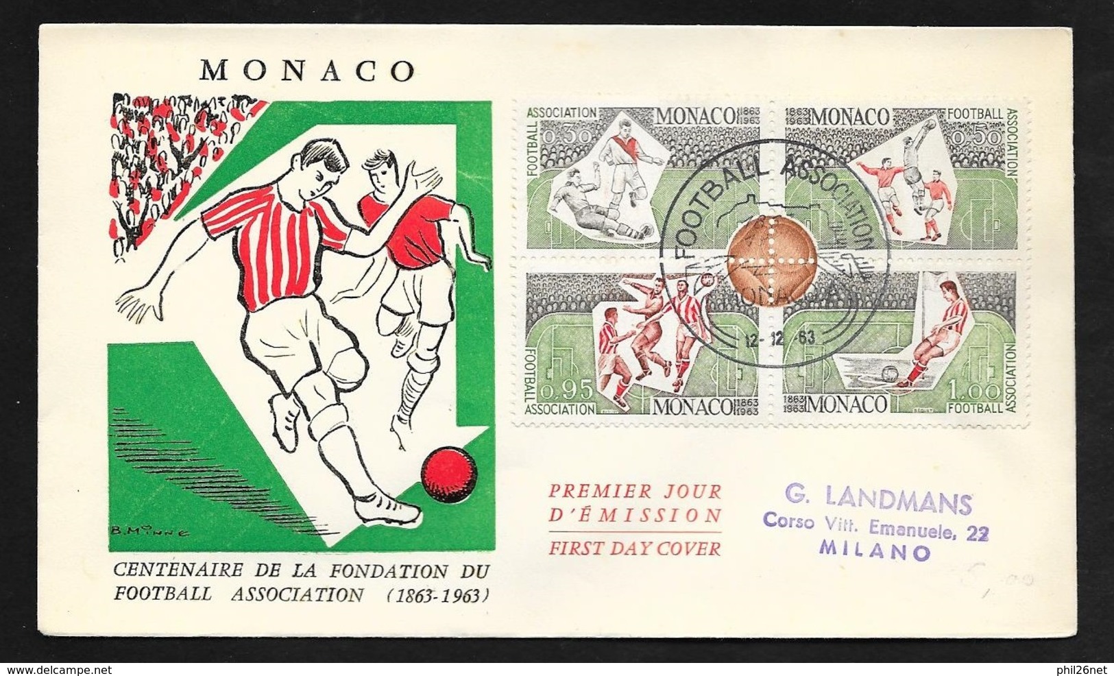 2 Lettres Premier Jour Monaco 12/121963 Circulée à Milan Bloc N°624 à 627 & 628 à 631 Centenaire Football Association TB - Gebraucht