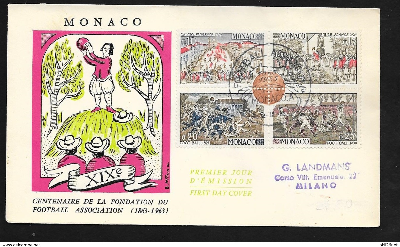 2 Lettres Premier Jour Monaco 12/121963 Circulée à Milan Bloc N°624 à 627 & 628 à 631 Centenaire Football Association TB - Usati