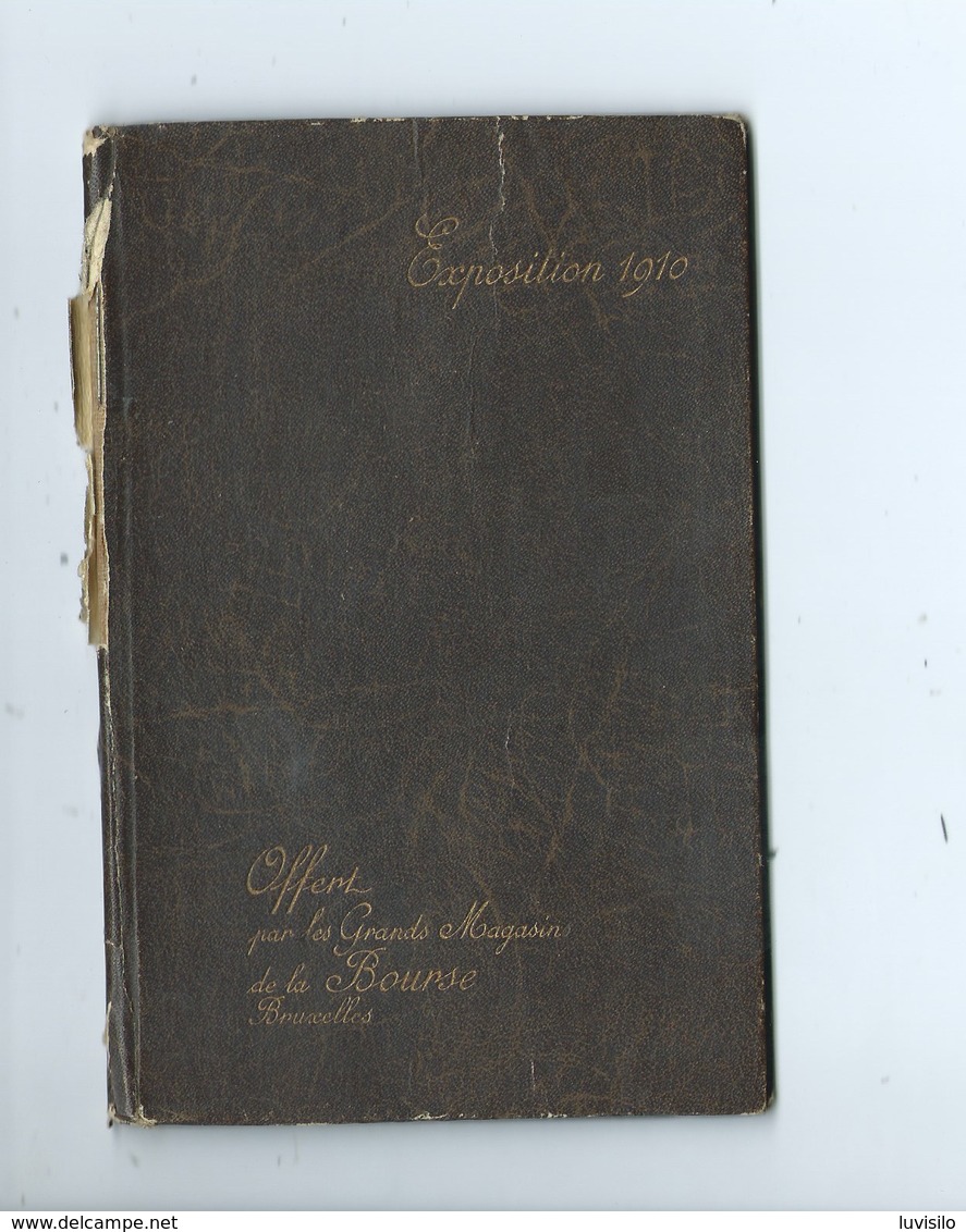 Bruxelles Expo Exposition 1910 Offert Par Les Grands Magasins De La Bourse ( 48 Pages  ) Voir Les Scans Pour L'état - Expositions Universelles