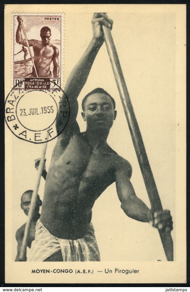 11 FRENCH EQUATORIAL AFRICA: Maximum Card Of 23/JUL/1955: A Pirogue Driver, VF Quality - Autres & Non Classés