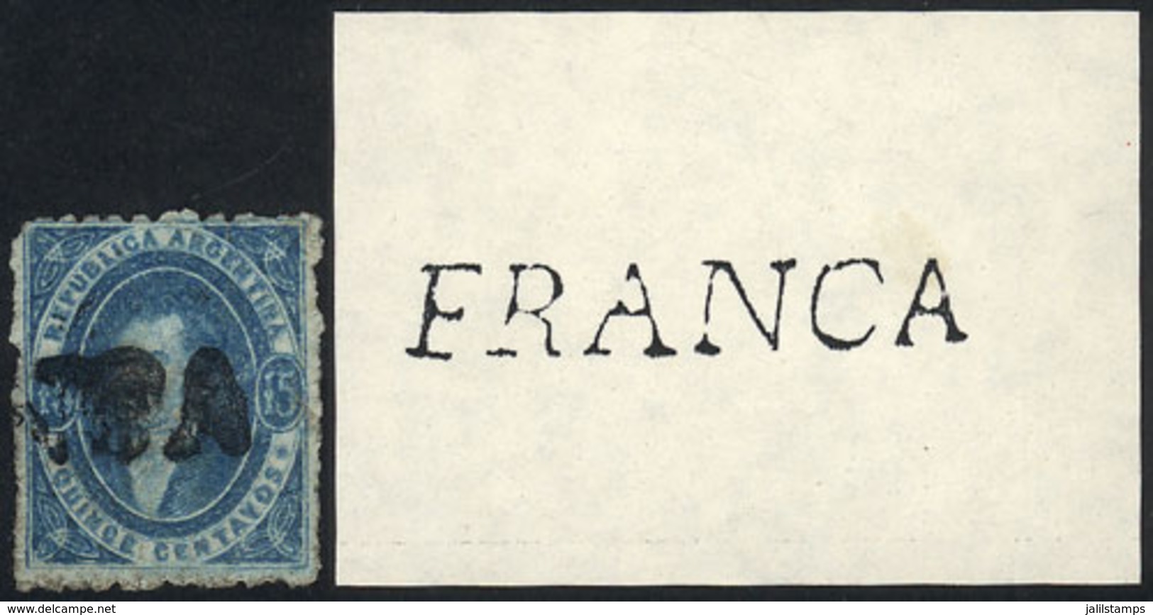 269 ARGENTINA: GJ.24, 15c. Worn Impression, With Straightline FRANCA Cancel Of Rosario (+100%), Tiny Insignificant Defec - Nuovi