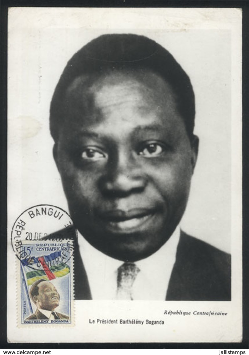 1003 CENTRAL AFRICAN REPUBLIC: President Barthélémy Boganda, Maximum Card Of DE/1960, VF Quality - Central African Republic