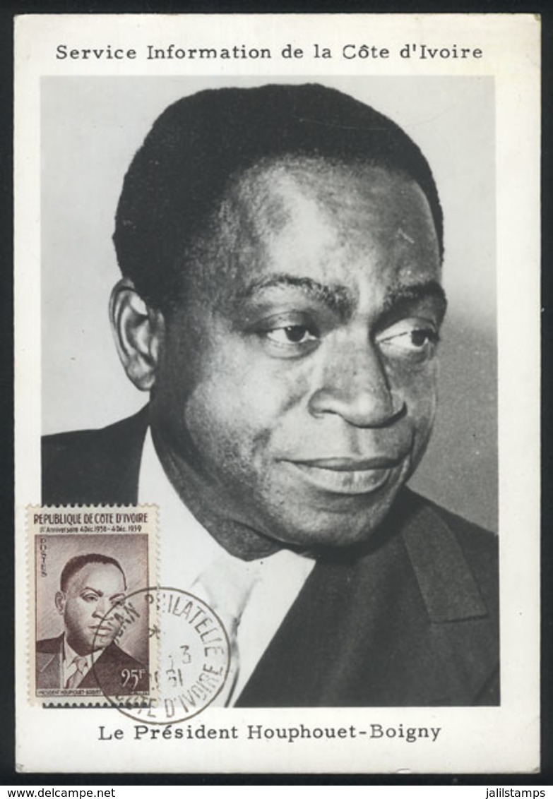 1127 IVORY COAST: President Houphouet-Boigny, Maximum Card Of 1961, VF Quality - Ivory Coast (1960-...)