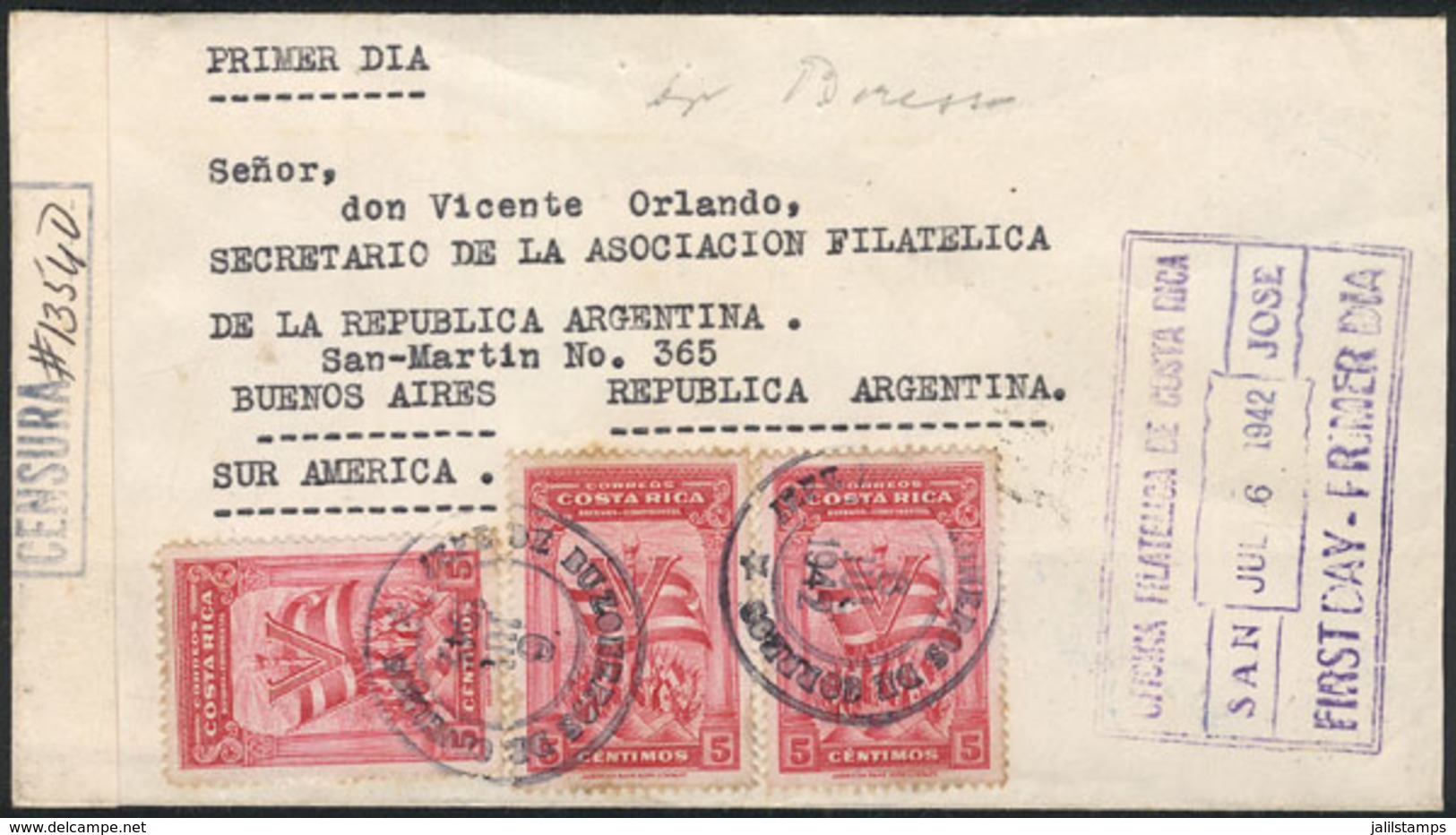 1133 COSTA RICA: FDC Cover Sent From San José To Argentina On 6/JUL/1942, With Censor Label At Left, Very Nice! - Costa Rica