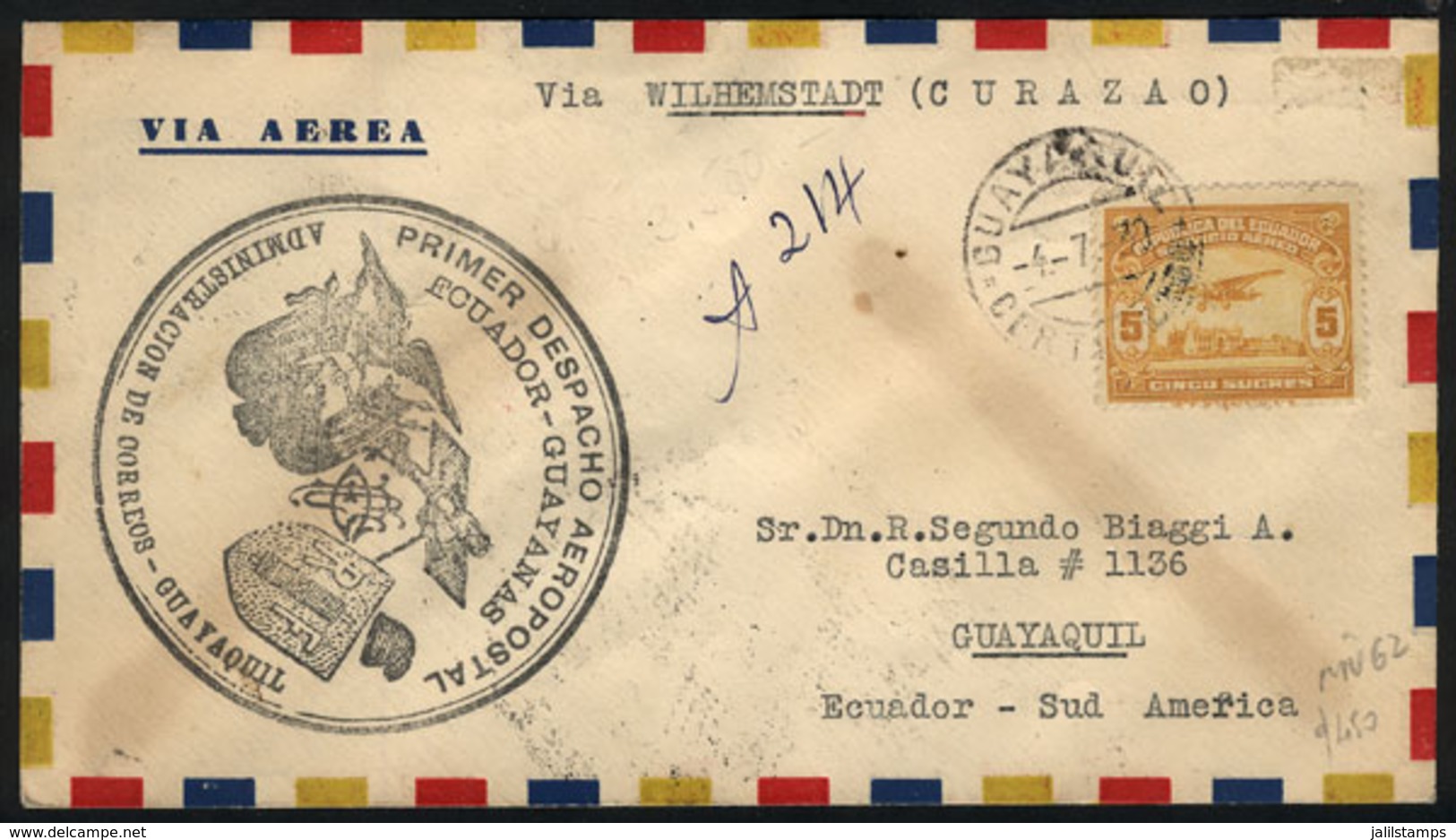 1177 ECUADOR: 4/JUL/1930 Guayaquil - Wilhemstadt, Curaçao (Mü.62), First Flight, With Special Handstamp And Various Canc - Ecuador