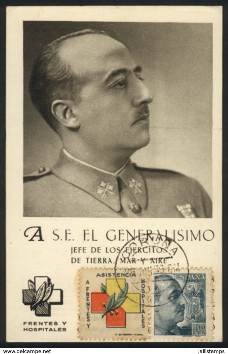 1209 SPAIN: Francisco FRANCO, Maximum Card Of 26/JUN/1939, Franked With Stamp + Cinderella Of 'Frentes Y Hospitales', VF - Cartoline Maximum