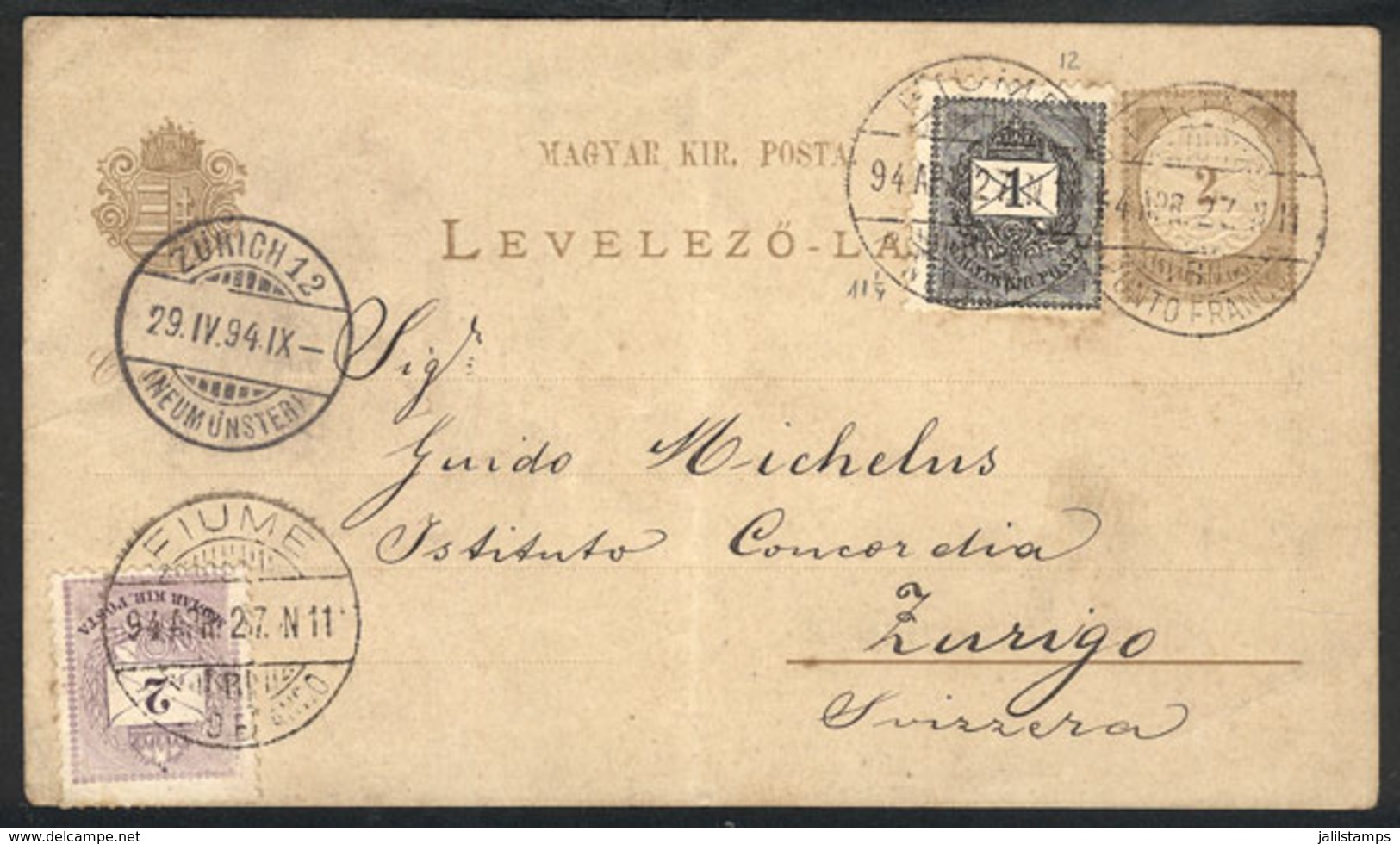 1403 HUNGARY: 2k. Postal Card + Additional Postage (total 5k.), Sent From FIUME (PUNTO FRANCO) To Zürich On 27/AP/1894 ( - Other & Unclassified