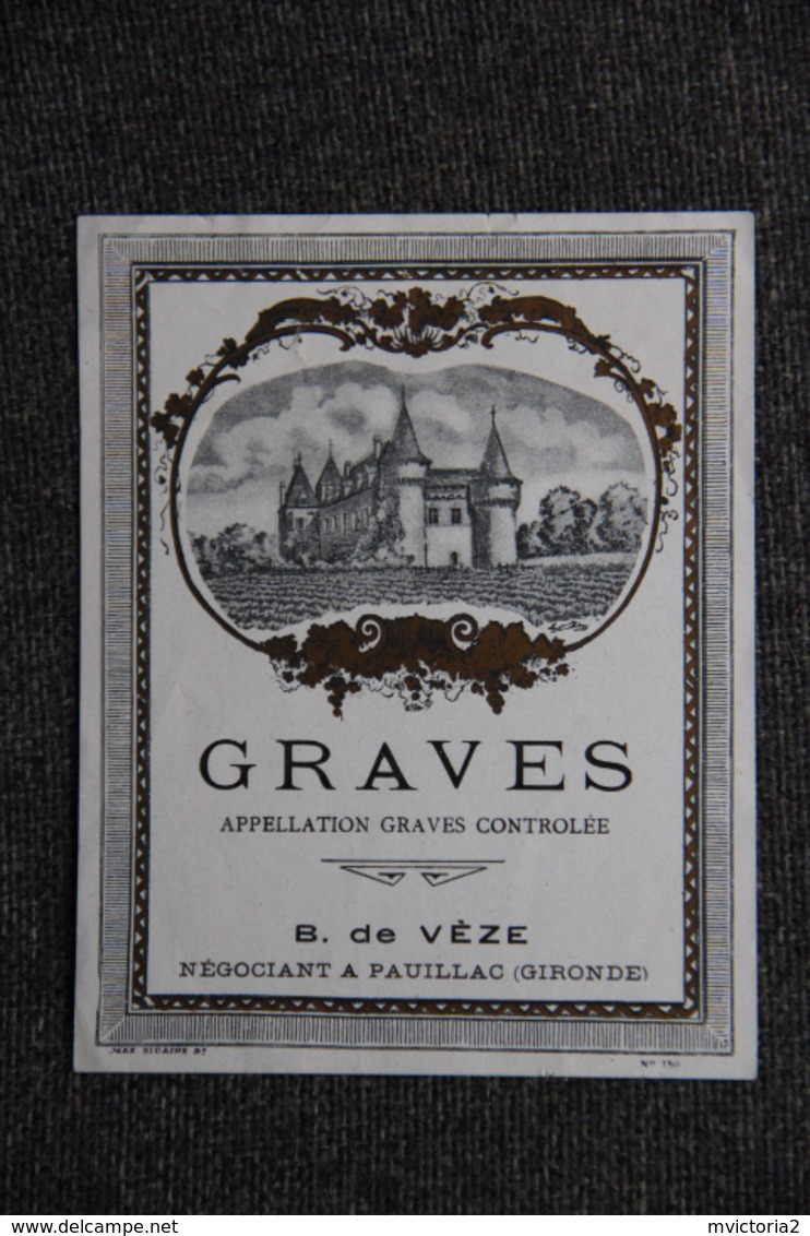 Etiquette : GRAVES - B.de Cèze, Négociant à PAUILLAC. - Bordeaux