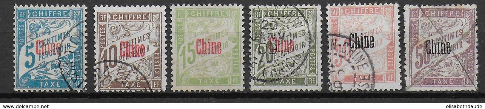 CHINE - TAXE YVERT N° 1/6 OBLITERES - COTE = 65 EURO - Postage Due