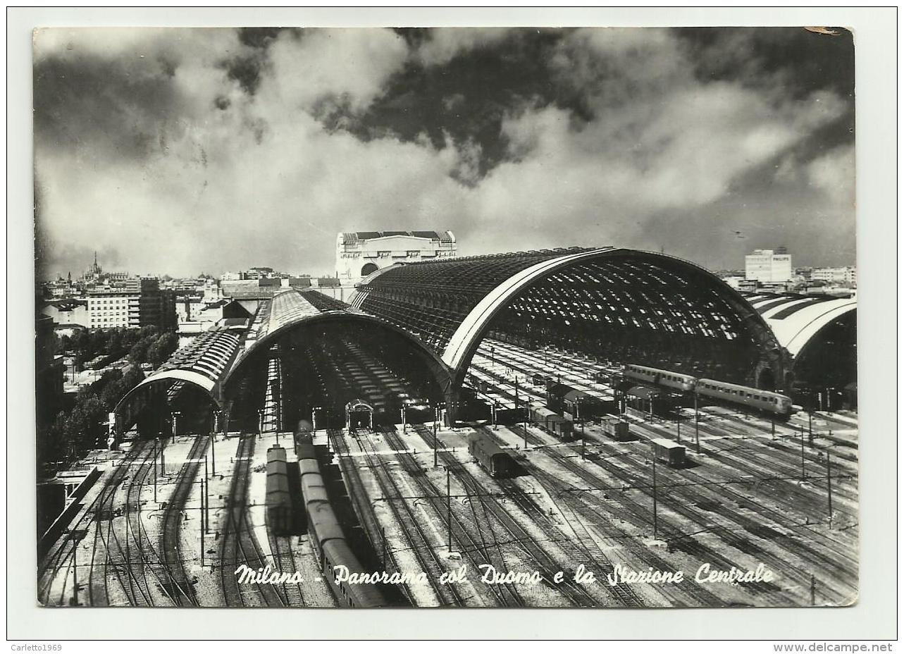 MILANO - PANORAMA DAL DUOMO E LA STAZIONE CENTRALE  - VIAGGIATA FG - Milano