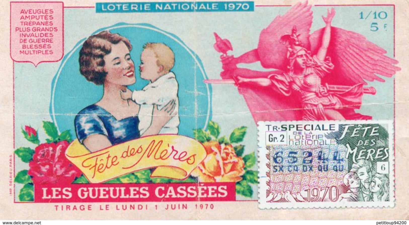 BILLET  DE  LOTERIE  LES GEULES CASSEES  Fete Des Meres 1970 - Billets De Loterie