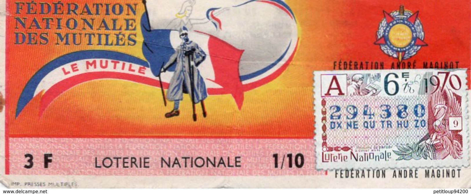 BILLET  DE  LOTERIE  FEDERATION NATIONALE DES MUTILES Le Mutilé 1970 - Billets De Loterie