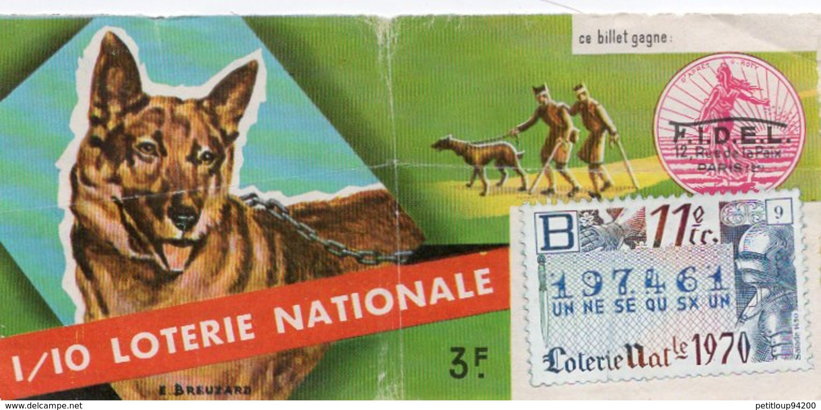 BILLET  DE  LOTERIE  CHIENS BLESSES DE GUERRE 1970 - Billets De Loterie