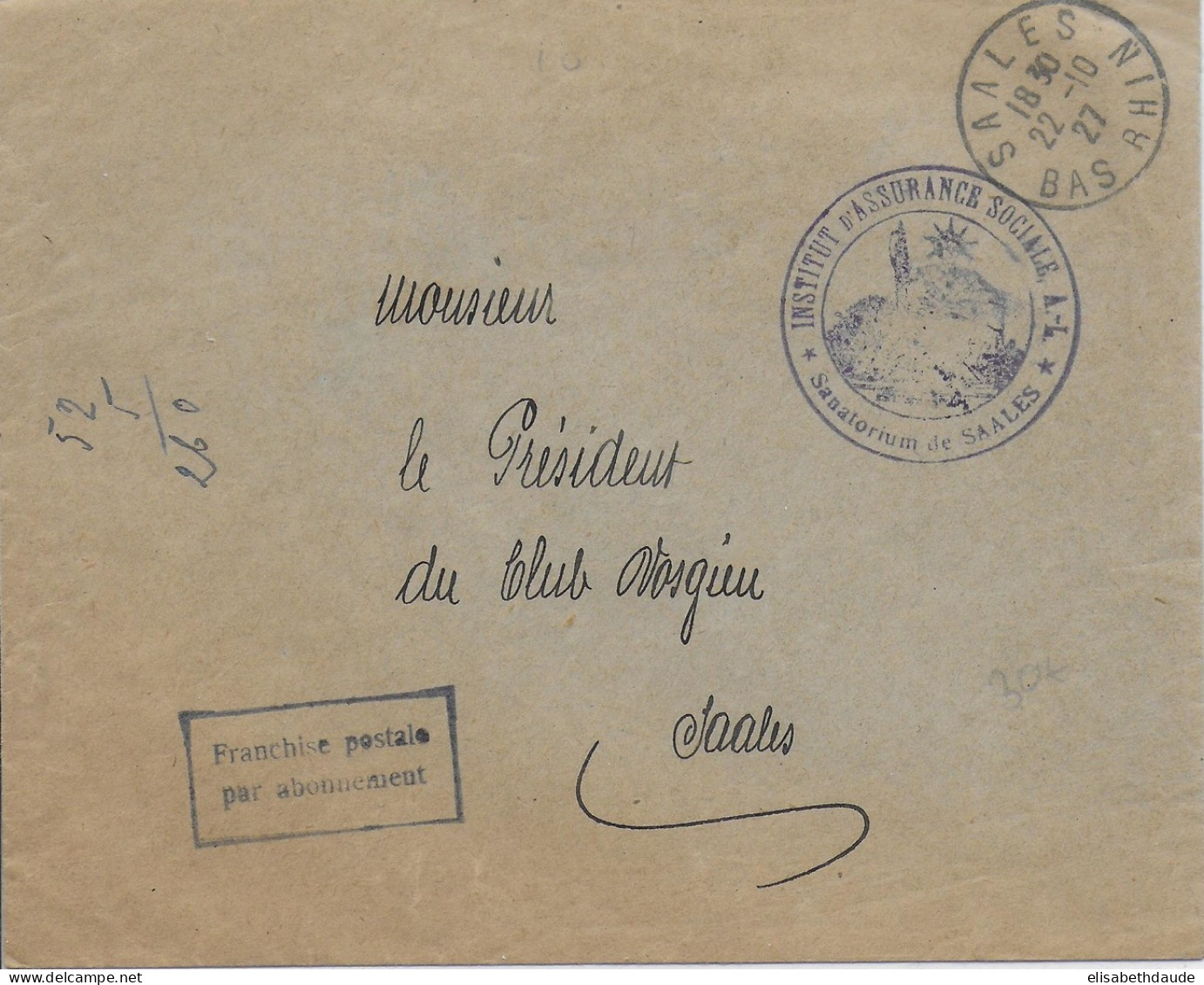 BAS-RHIN - 1927 - ENVELOPPE Avec FRANCHISE POSTALE PAR ABONNEMENT Des ASSURANCES SOCIALES Du SANATORIUM De SAALES - Civil Frank Covers