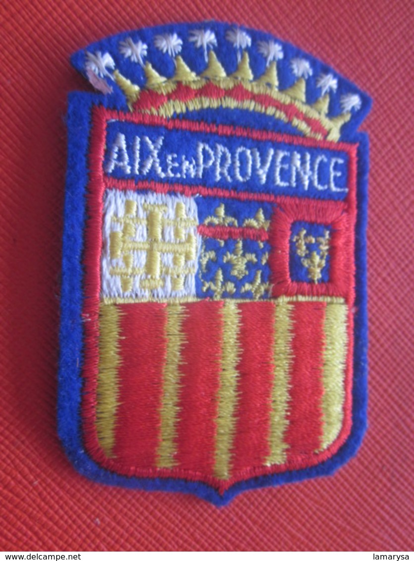 AIX-EN-PROVENCE -Bouches Du Rhône -13-Écusson Blason Tissu/Feutrine Brodé- Écussons-Blasons Crest Coat Of Arms - Ecussons Tissu
