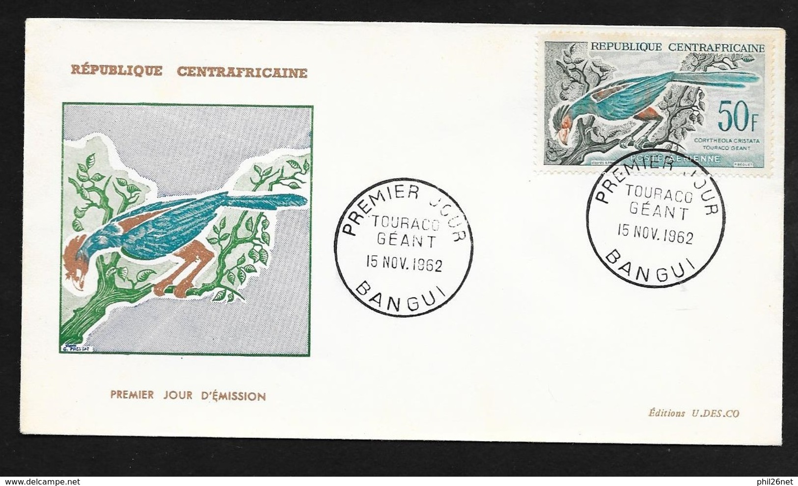 Centrafrique FDC Lettre Illustrée 1er Jour Bangui Le 15/11/1962 Poste Aérienne N°7  Touraco Géant  TB - Centraal-Afrikaanse Republiek