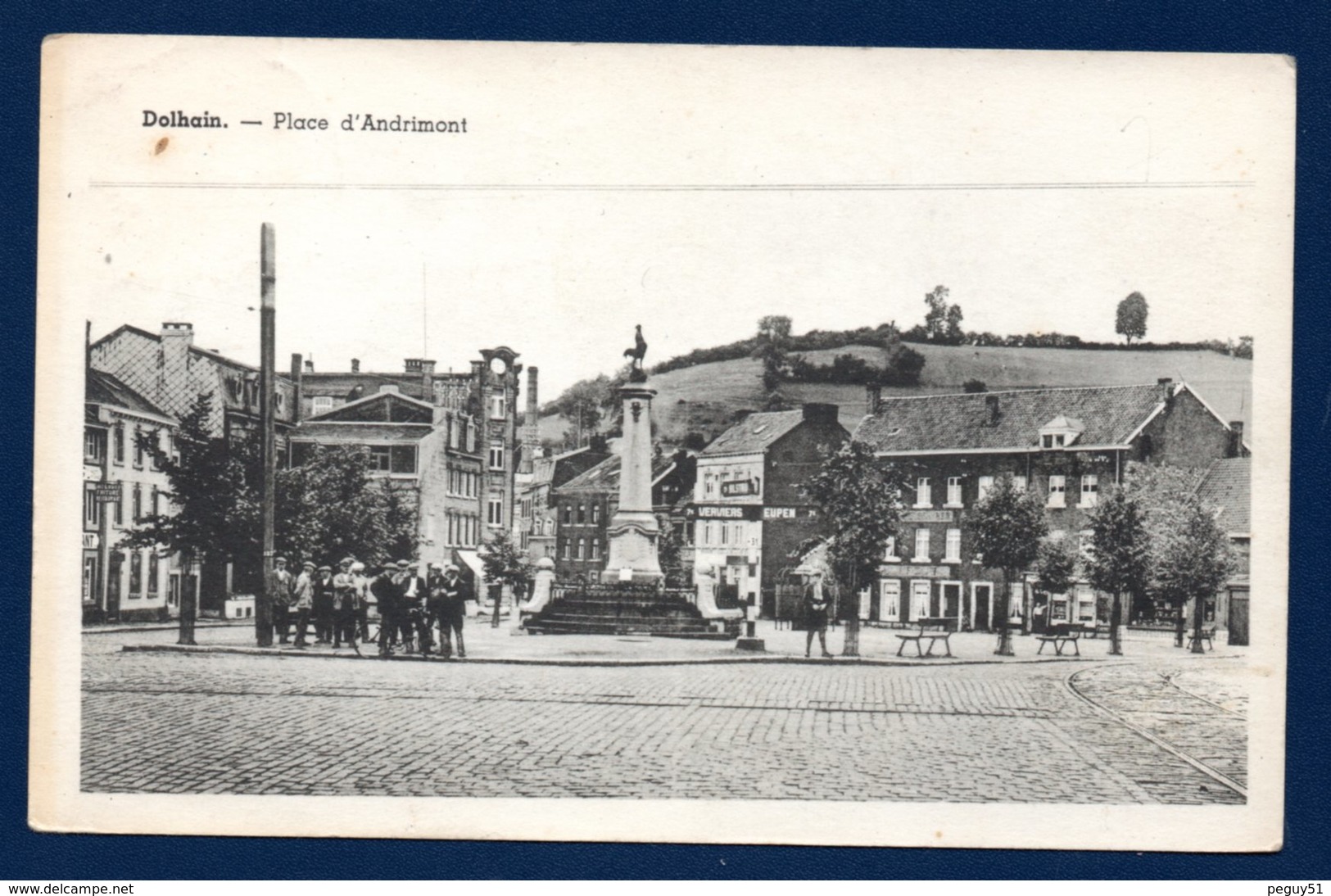 Dolhain. Place Léon D'Andrimont. Restaurant Chez Louis. Monument Aux Morts. Course Cycliste Verviers-Eupen 1947 - Limbourg