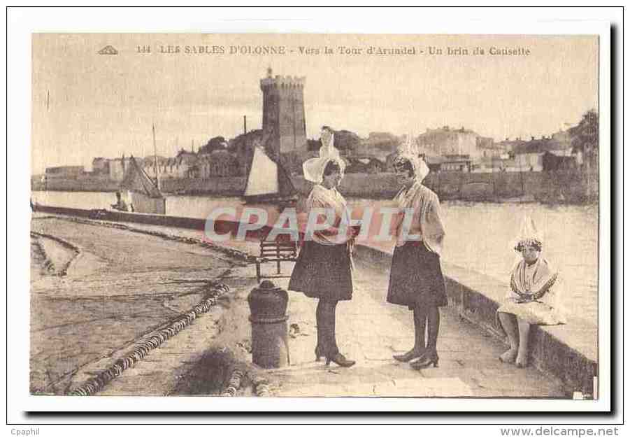 Les Sables D&acute;Olonne CPA Vers La Tour D&amp;#39Arundel Un Brin De Causette (sablaises) - Sables D'Olonne