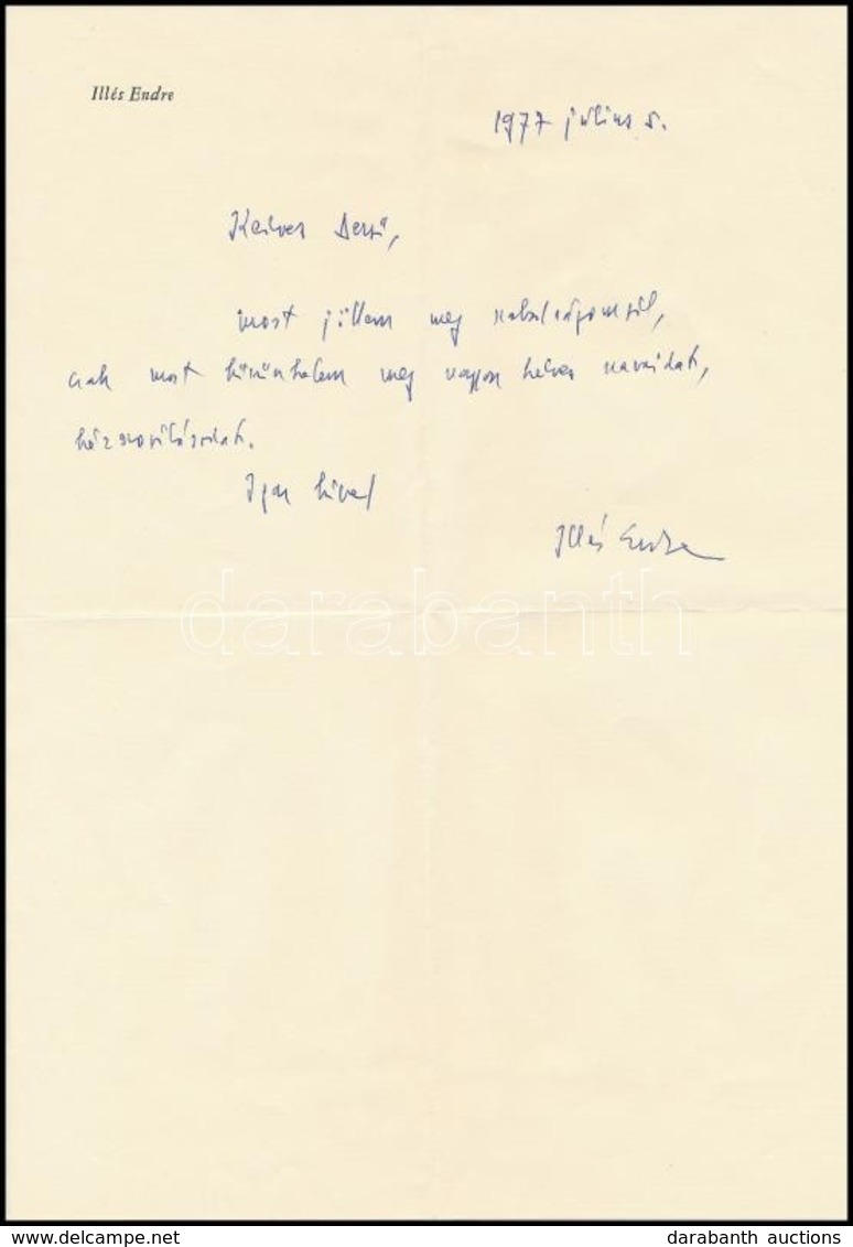 1977 Illés Endre (1902-1986) író, Drámaíró, M?fordító, M?kritikus, Könyvkiadó Igazgatónak Az üdvözl? Sorai és Aláírása E - Altri & Non Classificati