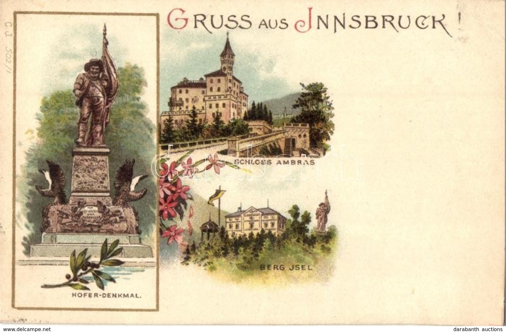 T2/T3 1900 Innsburck, Hofer-Denkmal, Berg Isel, Schloss Ambras / Statue, Villa, Castle. Floral, Litho (EK) - Non Classificati