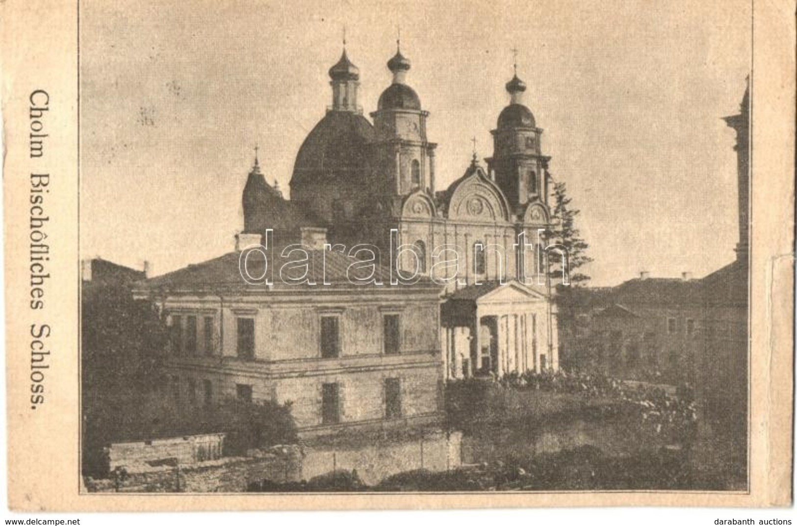 T3 Chelm, Kulm, Holm, Cholm; Bischöfliches Schloss / Orthodox Church + K.u.K. Militärzensur Tarnów (small Tear) - Non Classificati