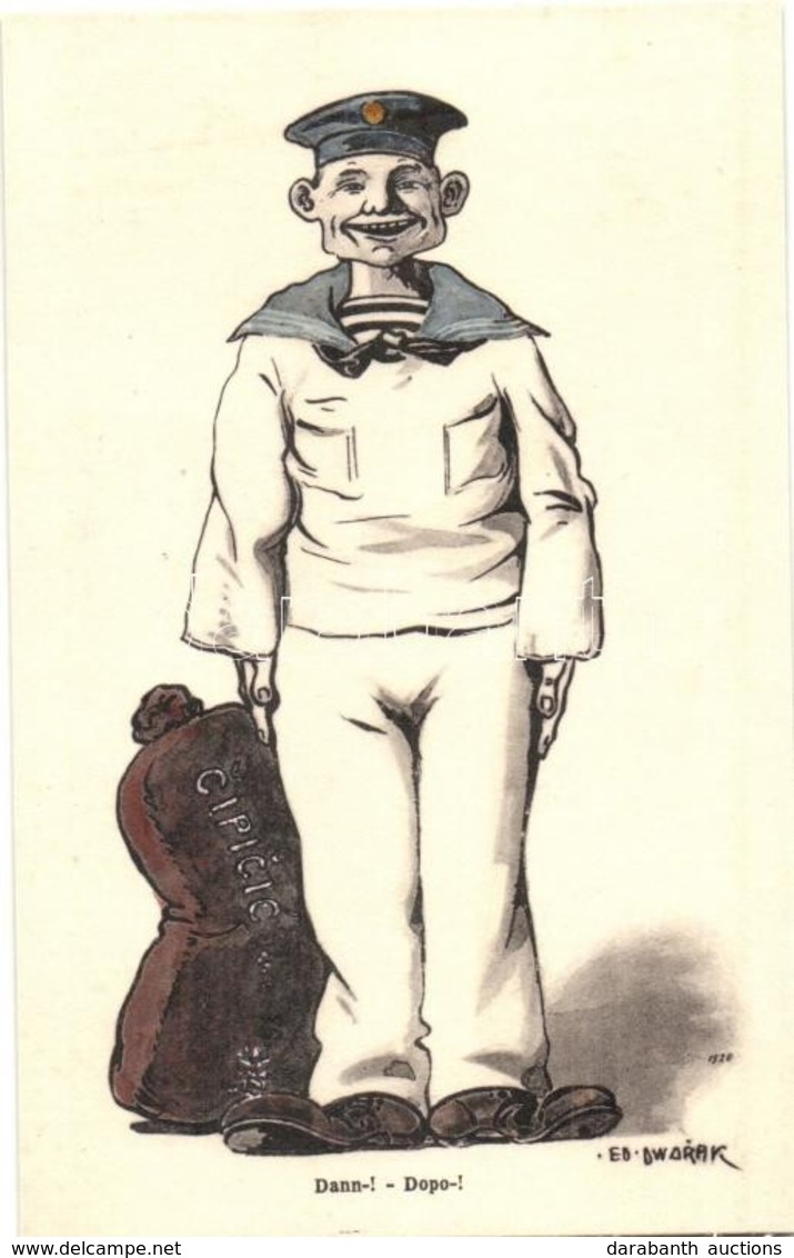 ** T2/T3 Dann ! / Dopo ! / Recruit After Joining The Austro-Hungarian Navy. K.u.K. Kriegsmarine Mariner Art Postcard, Hu - Non Classificati