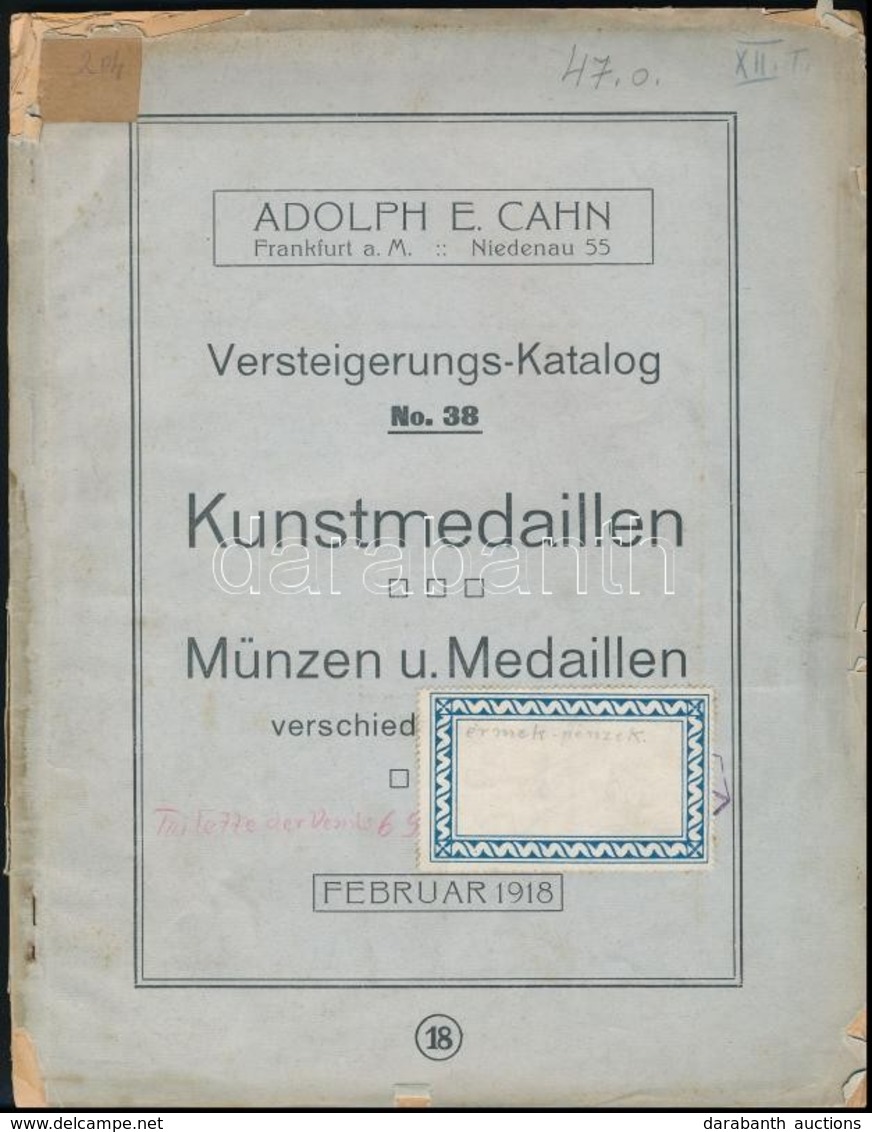 Német Birodalom 1918. 'Adolph E. Cahn: Versteigerungs-Katalog No. 38 - Kunstmedallien - Münzen Und Medaillen' Német Nyel - Non Classificati